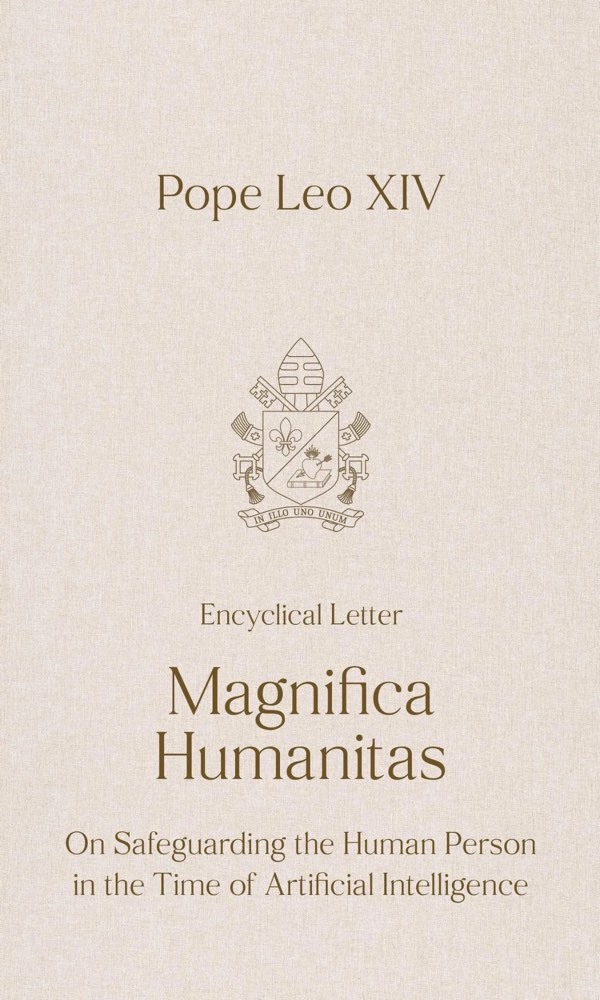 The cover of the encyclical letter Magnifica Humanitas by Pope Leo XIV, subtitled On Safeguarding the Human Person in the Time of Artificial Intelligence.
